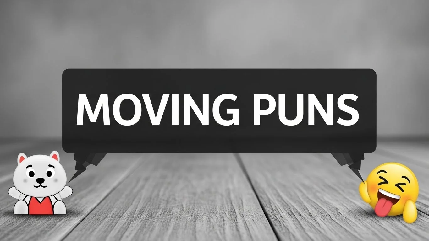 📦 Funny Moving Puns Captions